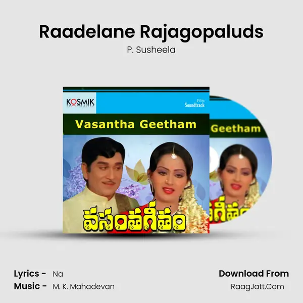 Raadelane Rajagopaluds MP3 Song by P. Susheela Cover