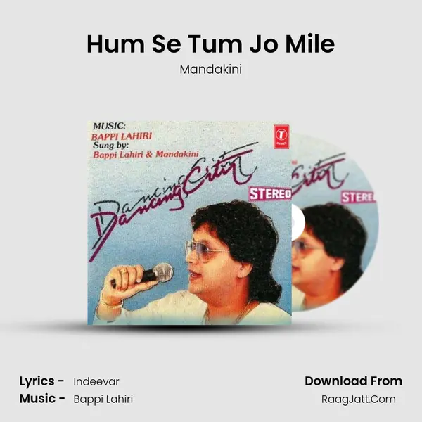 Hum Se Tum Jo Mile MP3 Song by Mandakini Cover