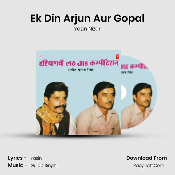 Ek Din Arjun Aur Gopal MP3 Song by Yazin Nizar Cover