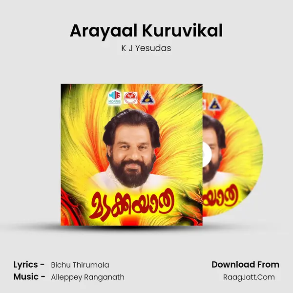 Arayaal Kuruvikal MP3 Song by K J Yesudas Cover
