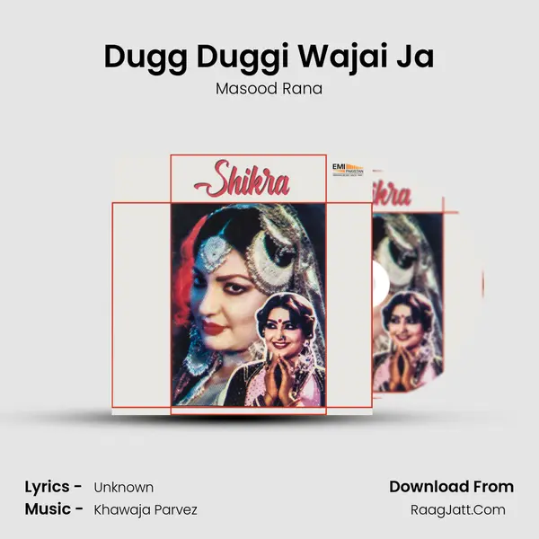 Dugg Duggi Wajai Ja MP3 Song by Masood Rana Cover