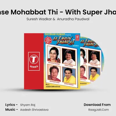 Agar Mujhse Mohabbat Thi - With Super Jhankar Beat MP3 Song by Suresh Wadkar Cover