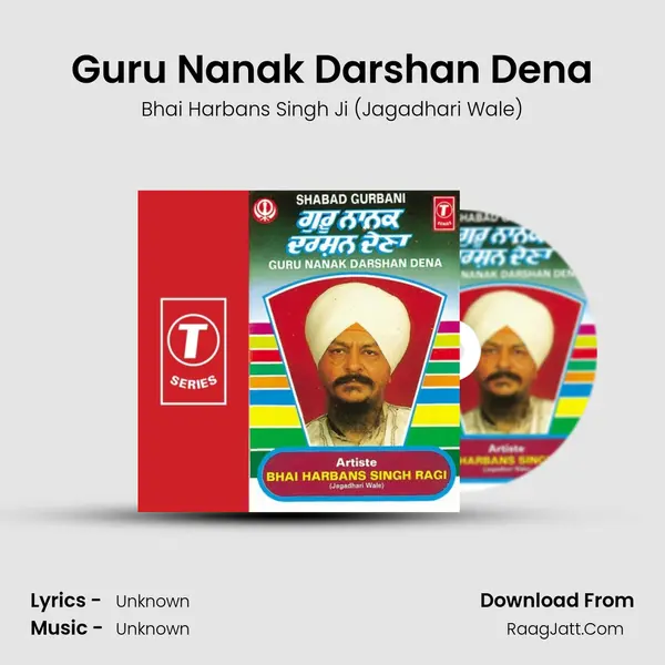 Guru Nanak Darshan Dena MP3 Song by Bhai Harbans Singh Ji (Jagadhari Wale) Cover