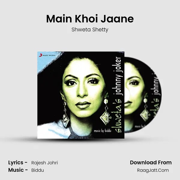 Main Khoi Jaane MP3 Song by Shweta Shetty Cover