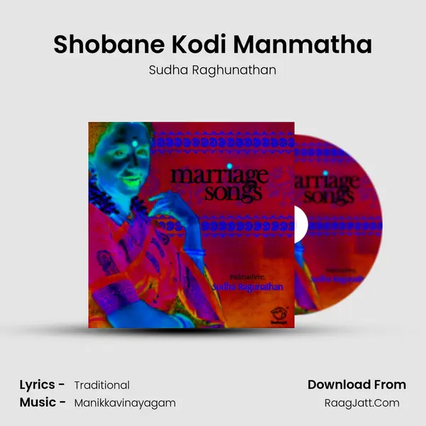 Shobane Kodi Manmatha MP3 Song by Sudha Raghunathan Cover
