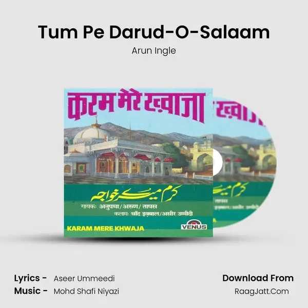 Tum Pe Darud-O-Salaam MP3 Song by Arun Ingle Cover