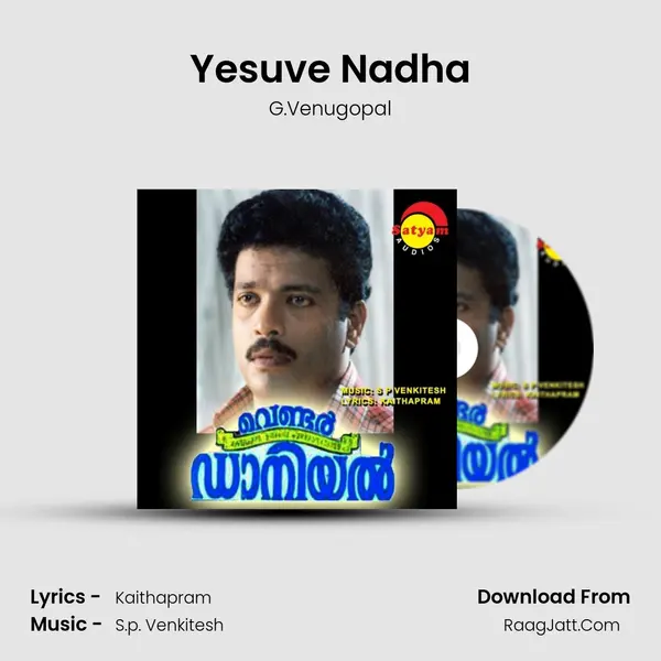 Yesuve Nadha MP3 Song by G.Venugopal Cover