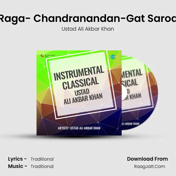 Raga- Chandranandan-Gat Sarod MP3 Song by Ustad Ali Akbar Khan Cover