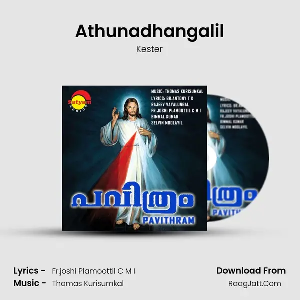 Athunadhangalil MP3 Song by Kester Cover
