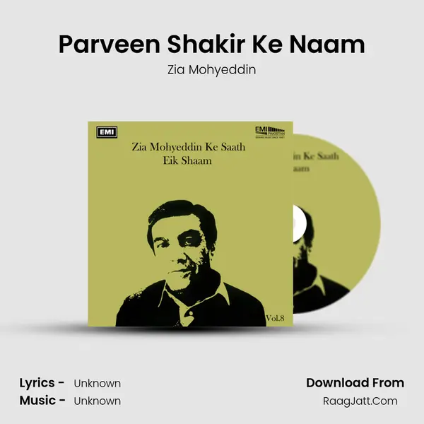 Parveen Shakir Ke Naam MP3 Song by Zia Mohyeddin Cover