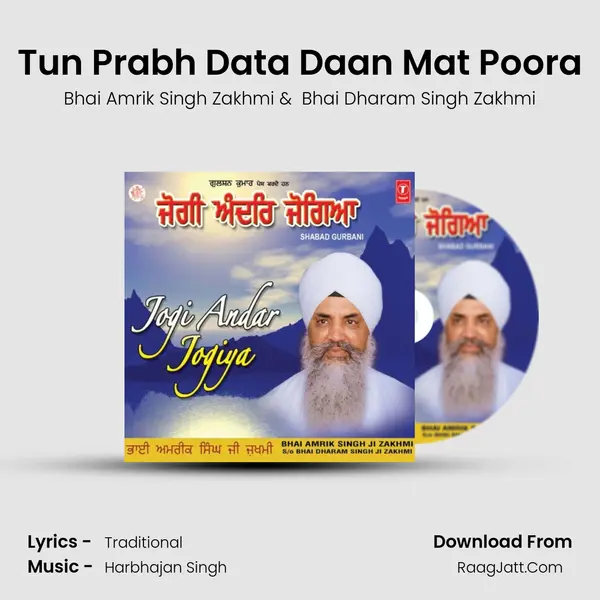 Tun Prabh Data Daan Mat Poora MP3 Song by Bhai Amrik Singh Zakhmi Cover