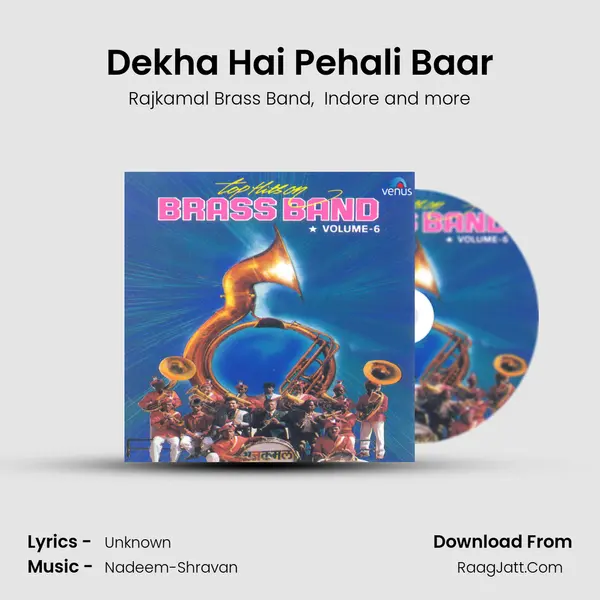 Dekha Hai Pehali Baar MP3 Song by Rajkamal Brass Band Cover