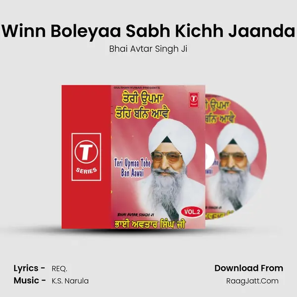 Winn Boleyaa Sabh Kichh Jaanda MP3 Song by Bhai Avtar Singh Ji Cover