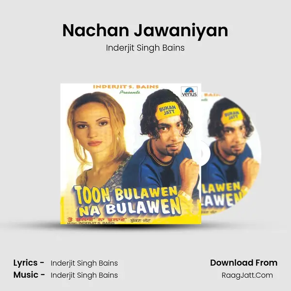 Nachan Jawaniyan mp3 song