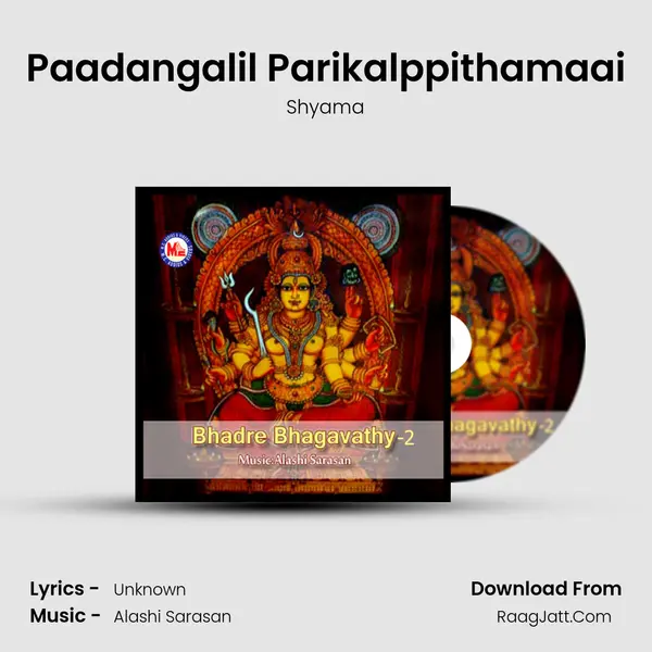 Paadangalil Parikalppithamaai MP3 Song by Shyama Cover