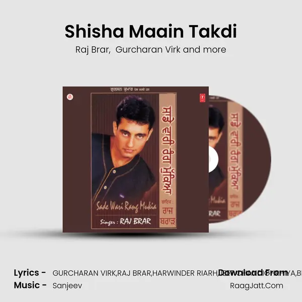 Shisha Maain Takdi mp3 song