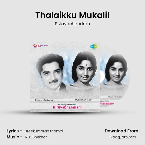 Thalaikku Mukalil MP3 Song by P. Jayachandran Cover
