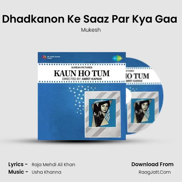Dhadkanon Ke Saaz Par Kya Gaa (1) MP3 Song by Mukesh Cover