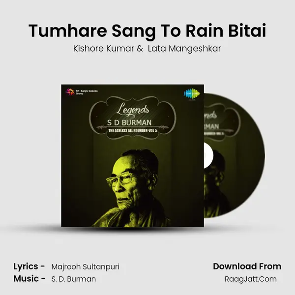 Tumhare Sang To Rain Bitai MP3 Song by Kishore Kumar Cover