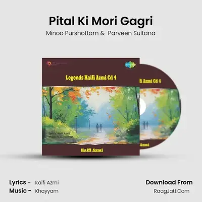 Pital Ki Mori Gagri MP3 Song by Minoo Purshottam Cover