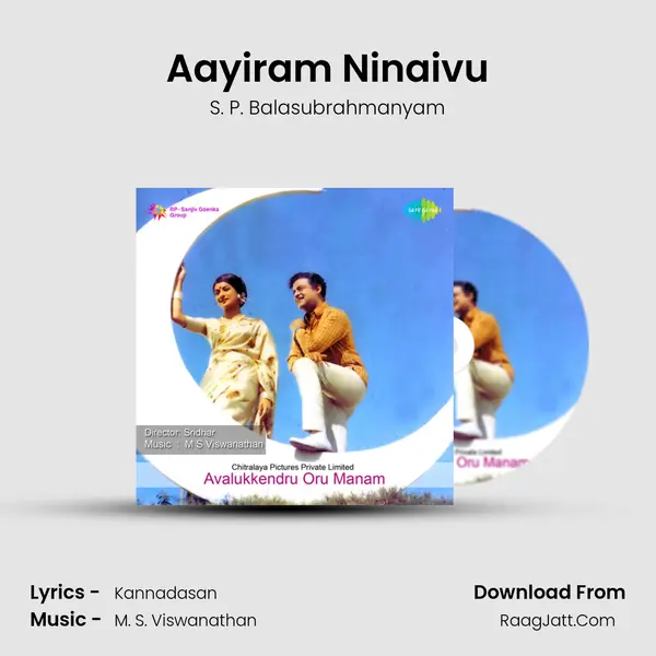 Aayiram Ninaivu MP3 Song by S. P. Balasubrahmanyam Cover