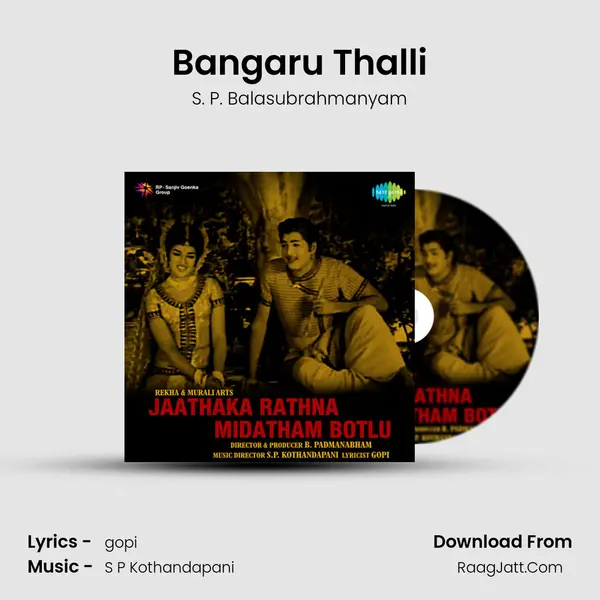 Bangaru Thalli MP3 Song by S. P. Balasubrahmanyam Cover