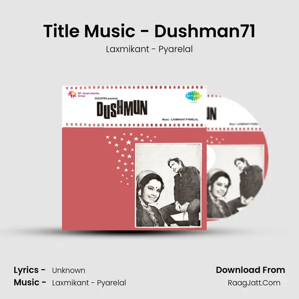 Title Music - Dushman'71 MP3 Song by Laxmikant - Pyarelal Cover