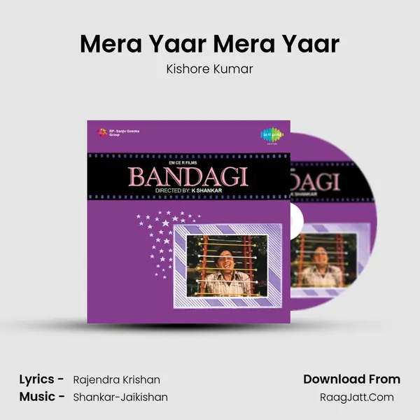 Mera Yaar Mera Yaar MP3 Song by Kishore Kumar Cover