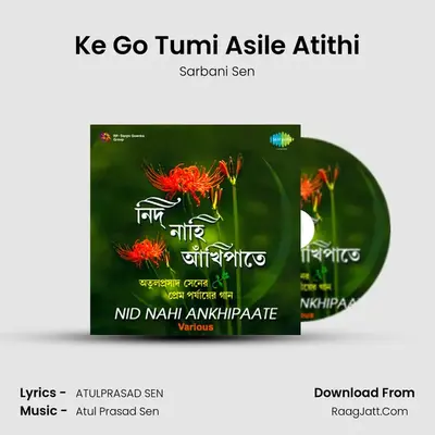 Ke Go Tumi Asile Atithi MP3 Song by Sarbani Sen Cover
