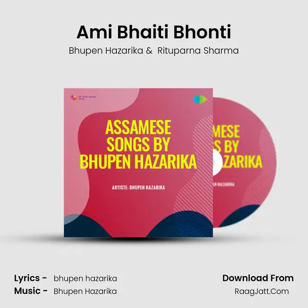 Ami Bhaiti Bhonti MP3 Song by Bhupen Hazarika Cover