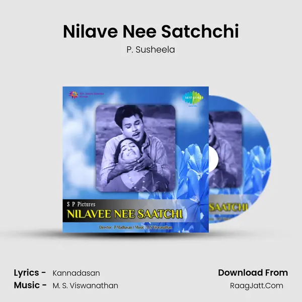 Nilave Nee Satchchi MP3 Song by P. Susheela Cover