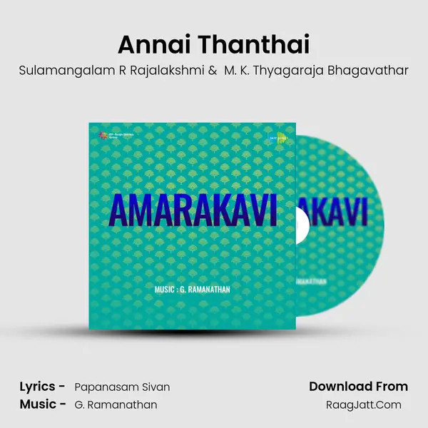 Annai Thanthai MP3 Song by Sulamangalam R Rajalakshmi Cover