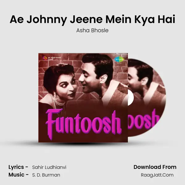 Ae Johnny Jeene Mein Kya Hai MP3 Song by Asha Bhosle Cover