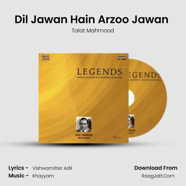Dil Jawan Hain Arzoo Jawan (Male) MP3 Song by Talat Mahmood Cover