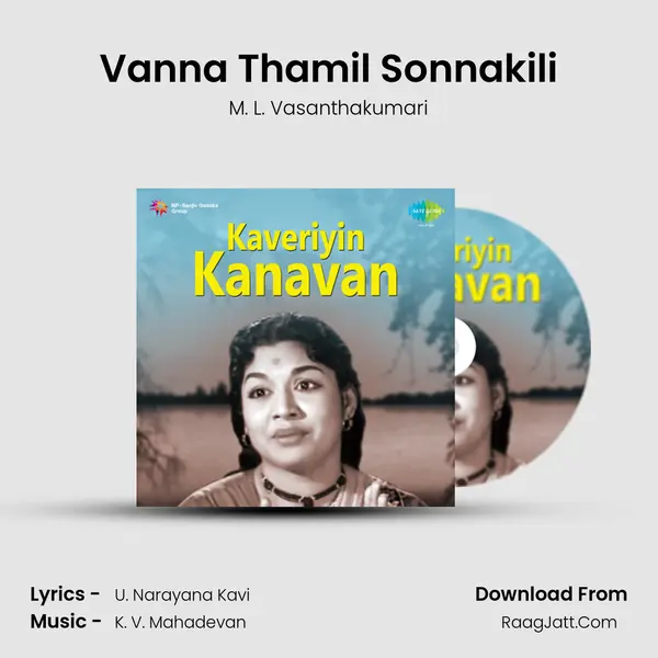 Vanna Thamil Sonnakili MP3 Song by M. L. Vasanthakumari Cover