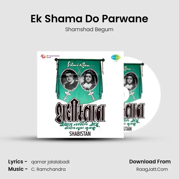 Ek Shama Do Parwane MP3 Song by Shamshad Begum Cover