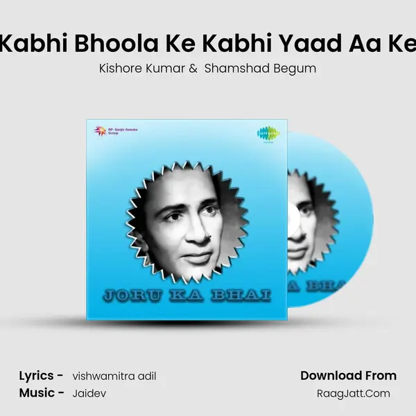 Kabhi Bhoola Ke Kabhi Yaad Aa Ke MP3 Song by Kishore Kumar Cover