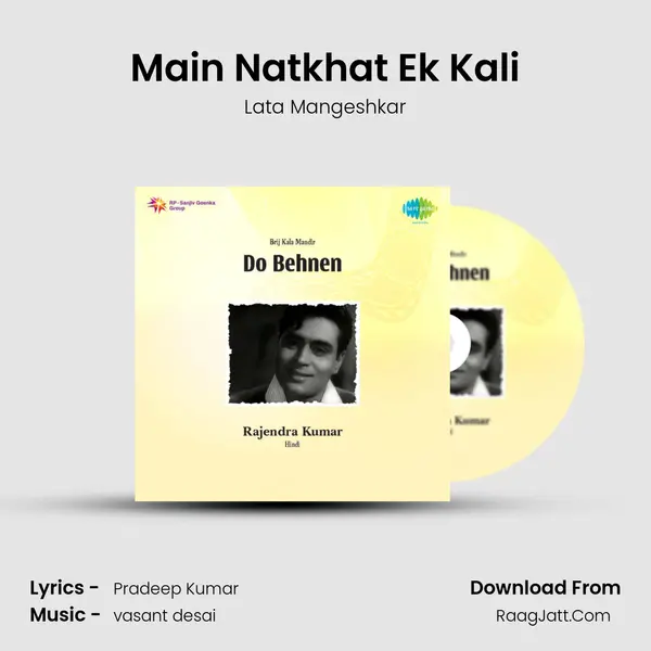 Main Natkhat Ek Kali MP3 Song by Lata Mangeshkar Cover
