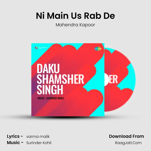 Ni Main Us Rab De MP3 Song by Mahendra Kapoor Cover