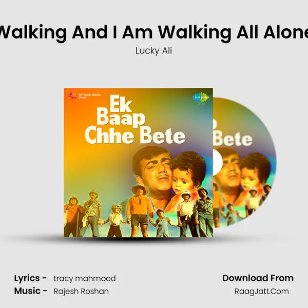 Walking And I Am Walking All Alone MP3 Song by Lucky Ali Cover