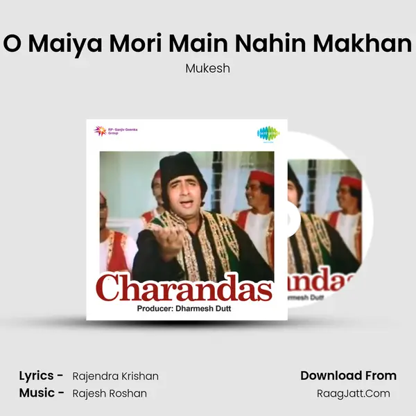 O Maiya Mori Main Nahin Makhan MP3 Song by Mukesh Cover
