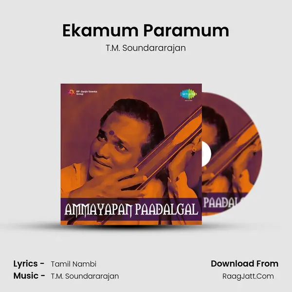 Ekamum Paramum MP3 Song by T.M. Soundararajan Cover