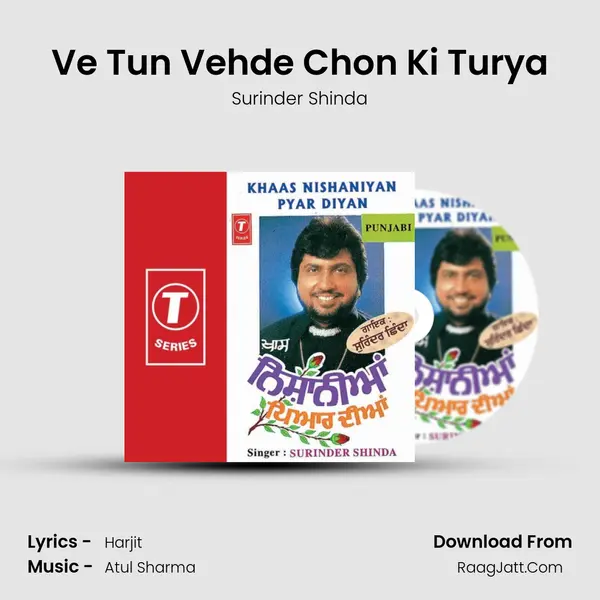 Ve Tun Vehde Chon Ki Turya MP3 Song by Surinder Shinda Cover