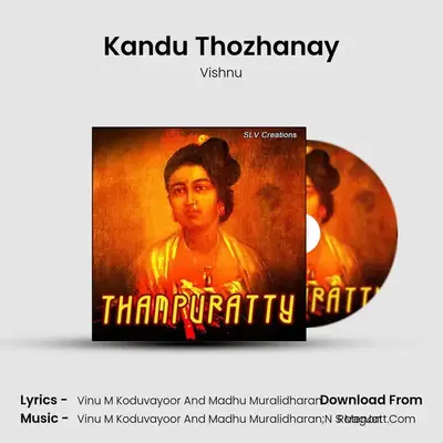 Kandu Thozhanay MP3 Song by Vishnu Cover