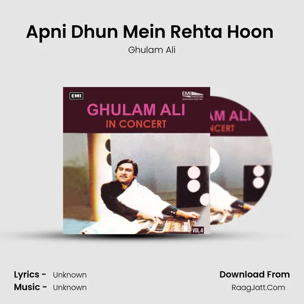 Apni Dhun Mein Rehta Hoon (Live) MP3 Song by Ghulam Ali Cover
