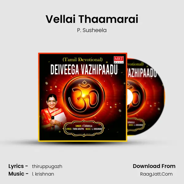Vellai Thaamarai MP3 Song by P. Susheela Cover