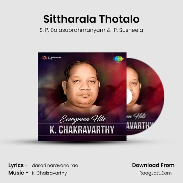 Sittharala Thotalo MP3 Song by S. P. Balasubrahmanyam Cover