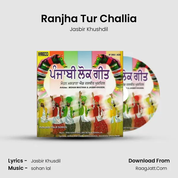 Ranjha Tur Challia MP3 Song by Jasbir Khushdil Cover
