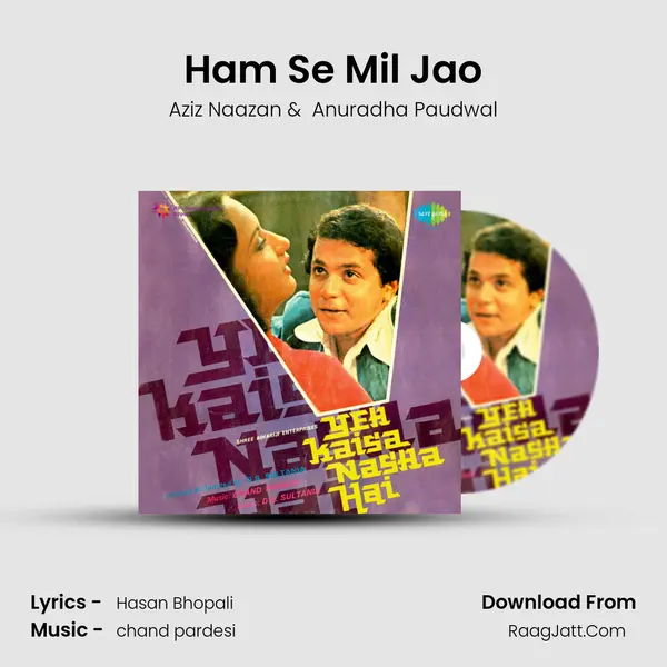 Ham Se Mil Jao MP3 Song by Aziz Naazan Cover