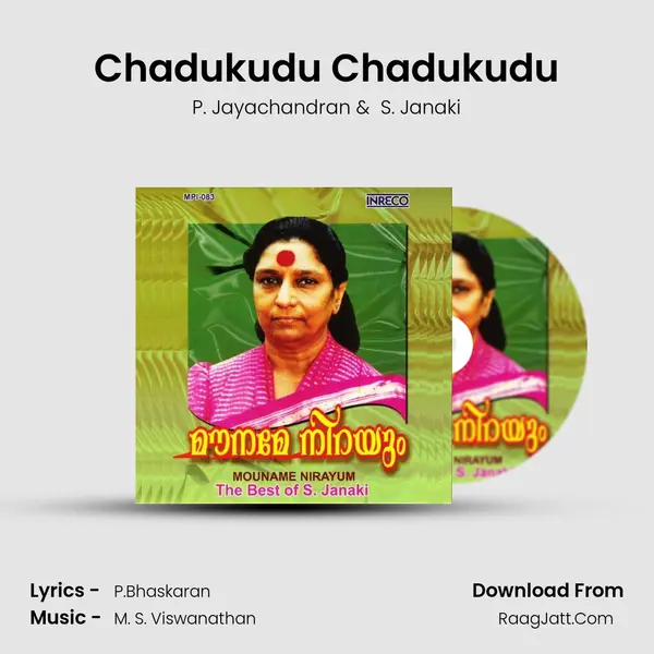 Chadukudu Chadukudu MP3 Song by P. Jayachandran Cover